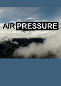 Air Pressure - Season 1 Air Pressure - Season 1
