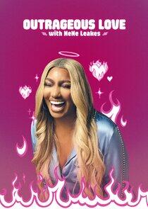 Outrageous Love with NeNe Leakes Outrageous Love with NeNe Leakes