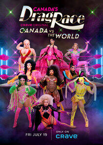Canada's Drag Race: Canada vs the World - Season 2 Canada's Drag Race: Canada vs the World - Season 2