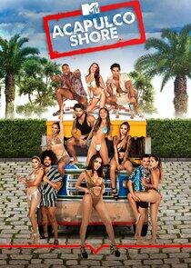Acapulco Shore - Season 9 Acapulco Shore - Season 9