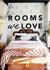 Rooms We Love Rooms We Love