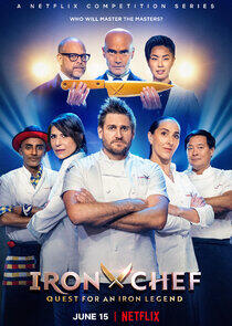 Iron Chef: Quest for an Iron Legend - Season 1 Iron Chef: Quest for an Iron Legend - Season 1