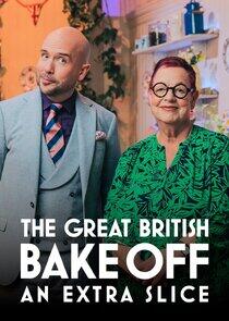 The Great British Bake Off: An Extra Slice - Season 12