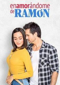 Enamorándome de Ramón Enamorándome de Ramón