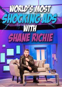 The World's Most Shocking Ads with Shane Richie The World's Most Shocking Ads with Shane Richie
