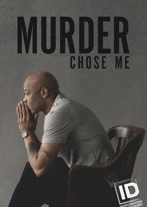 Murder Chose Me Murder Chose Me