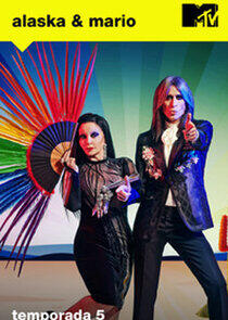 Alaska y Mario - Season 5 Alaska y Mario - Season 5