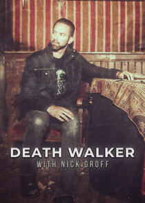 Death Walker with Nick Groff Death Walker with Nick Groff