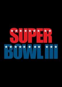 Super Bowl - Season 3 / Year 1969 Super Bowl - Season 3 / Year 1969