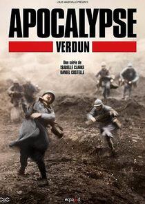 Apocalypse: Verdun Apocalypse: Verdun