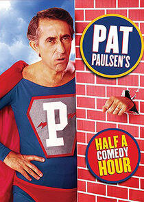 Pat Paulsen's Half a Comedy Hour Pat Paulsen's Half a Comedy Hour