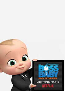 The Boss Baby: Back in the Crib