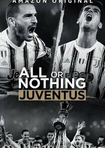 All or Nothing: Juventus - Season 1 All or Nothing: Juventus - Season 1