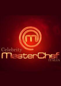 Celebrity MasterChef Italia Celebrity MasterChef Italia