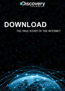 Download: The True Story of the Internet Download: The True Story of the Internet