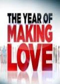 The Year of Making Love The Year of Making Love