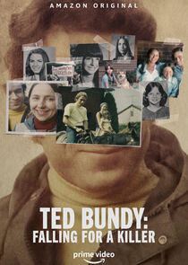 Ted Bundy: Falling for a Killer Ted Bundy: Falling for a Killer