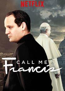 Call Me Francis Call Me Francis