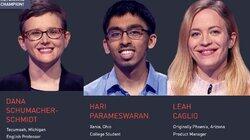 Dana Schumacher-Schmidt Vs. Hari Parameswaran Vs. Leah Caglio, show # 8323. Dana Schumacher-Schmidt Vs. Hari Parameswaran Vs. Leah Caglio, show # 8323.