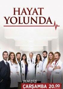 Hayat Yolunda Hayat Yolunda