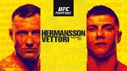 UFC on ESPN 19: Hermansson vs. Vettori UFC on ESPN 19: Hermansson vs. Vettori