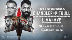 Bellator 221: Chandler vs. Pitbull Bellator 221: Chandler vs. Pitbull