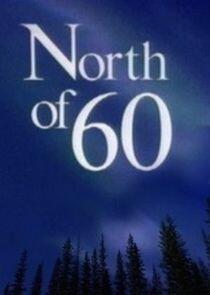 North of 60 North of 60