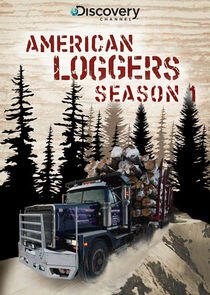 American Loggers - Season 1 American Loggers - Season 1