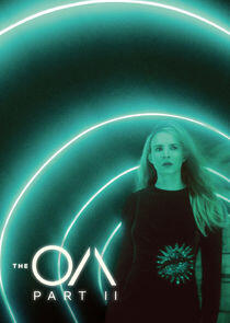 The OA - Season 2 The OA - Season 2