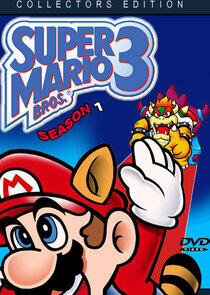 The Adventures of Super Mario Bros. 3 - Season 1 The Adventures of Super Mario Bros. 3 - Season 1