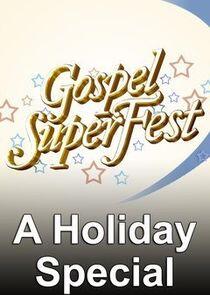 Allstate Gospel Superfest: A Holiday Special Allstate Gospel Superfest: A Holiday Special