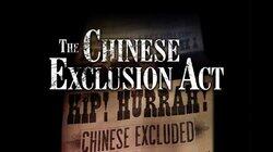 The Chinese Exclusion Act The Chinese Exclusion Act