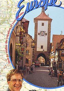 Travels in Europe with Rick Steves Travels in Europe with Rick Steves