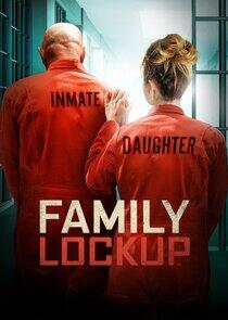 Family Lockup Family Lockup