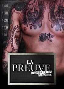 La Preuve : L'opération SharQc