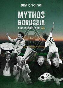 Mythos Borussia - Eine Legende wird 125