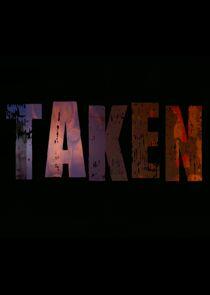 Taken Taken