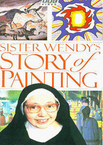 Sister Wendy's Story of Painting Sister Wendy's Story of Painting