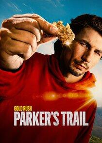 Gold Rush: Parker's Trail - Season 4 Gold Rush: Parker's Trail - Season 4