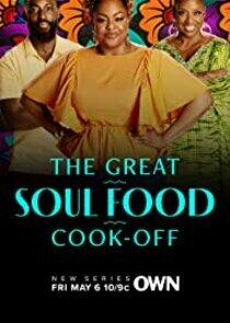 The Great Soul Food Cook-Off The Great Soul Food Cook-Off