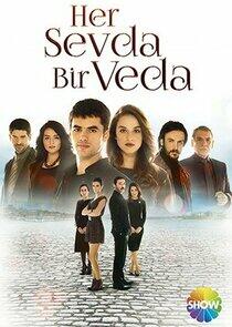 Her Sevda Bir Veda Her Sevda Bir Veda