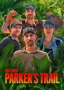 Gold Rush: Parker's Trail - Season 6 Gold Rush: Parker's Trail - Season 6