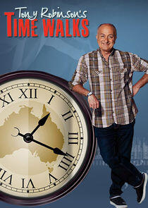 Tony Robinson's Time Walks Tony Robinson's Time Walks