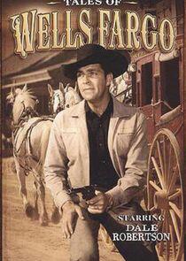 Tales of Wells Fargo Tales of Wells Fargo