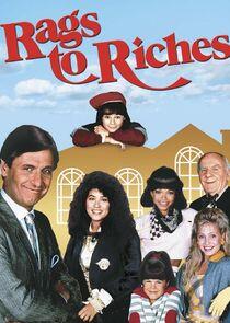 Rags to Riches Rags to Riches