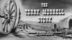The Terry Morrell Story The Terry Morrell Story