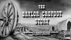 The Baylor Crowfoot Story