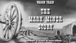 The Mark Miner Story The Mark Miner Story
