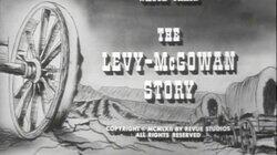 The Levy-McGowan Story