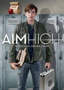 Aim High - Season 1 Aim High - Season 1